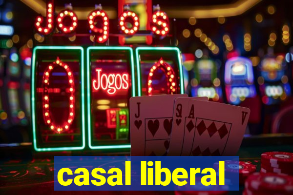 casal liberal